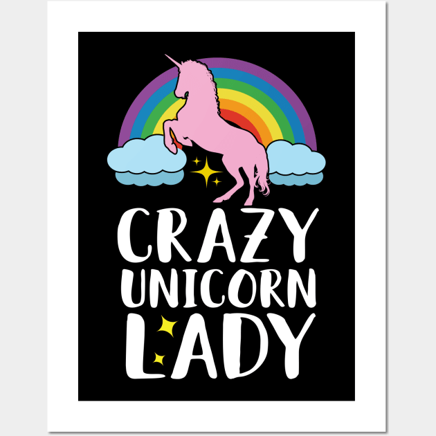 Crazy Unicorn Lady Wall Art by Eugenex